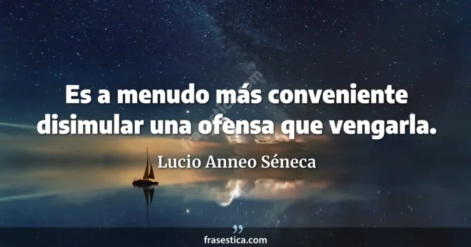 Cita de Lucio Anneo Séneca