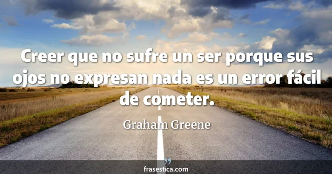 Cita de Graham Greene