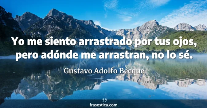 Cita de Gustavo Adolfo Bécque