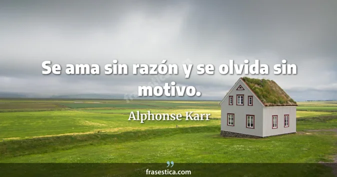 Cita de Alphonse Karr