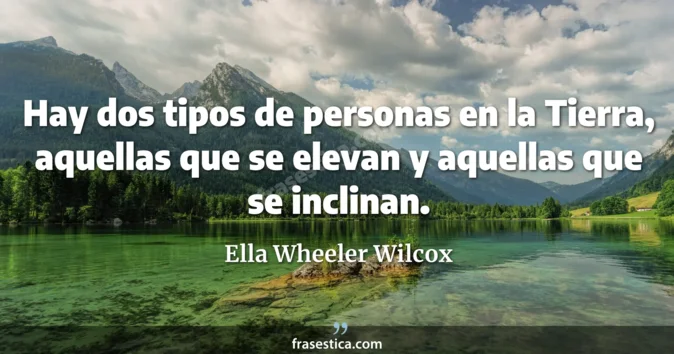 Cita de Ella Wheeler Wilcox