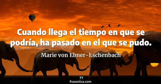 Cita de Marie von Ebner-Eschenbach