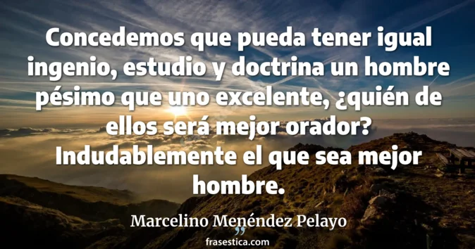 Cita de Marcelino Menéndez Pelayo
