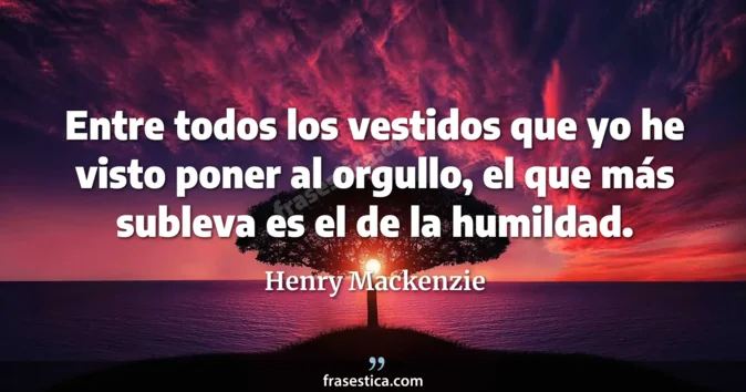 Cita de Henry Mackenzie