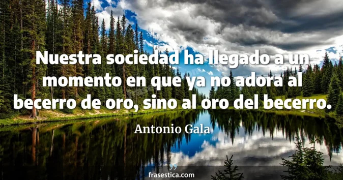 Cita de Antonio Gala