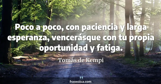Cita de Tomás de Kempi
