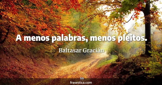 Cita de Baltasar Gracián