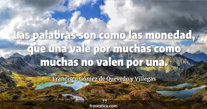Cita de Francisco Gómez de Quevedo y Villegas