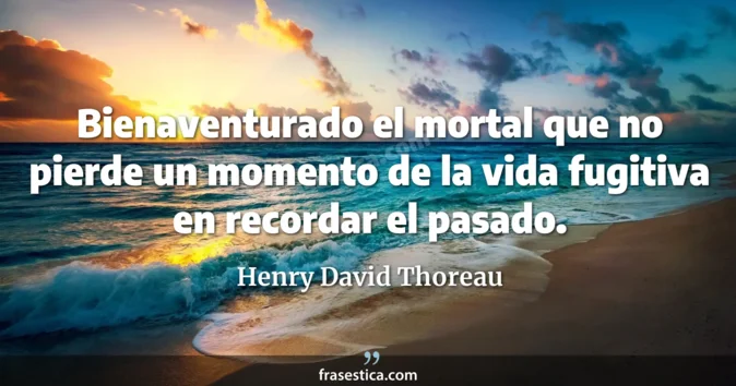 Cita de Henry David Thoreau