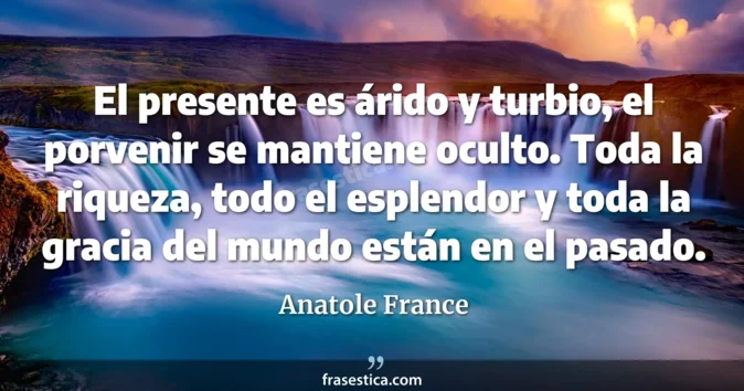 Cita de Anatole France
