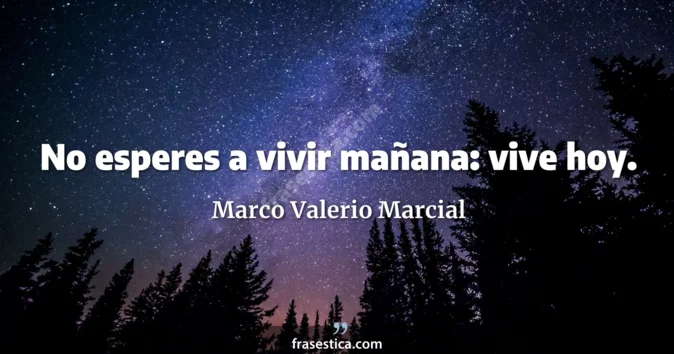 Cita de Marco Valerio Marcial