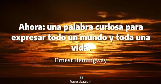 Cita de Ernest Hemingway