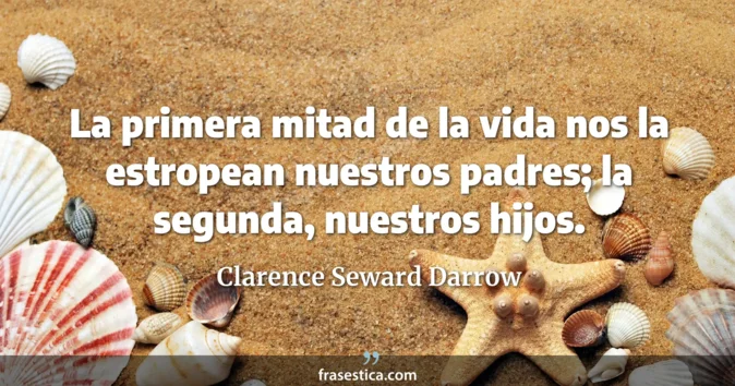 Cita de Clarence Seward Darrow