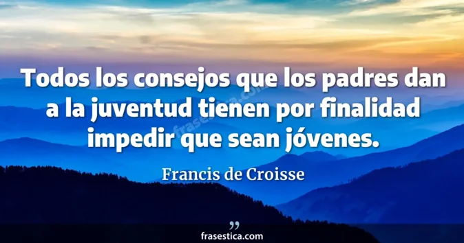 Cita de Francis de Croisse