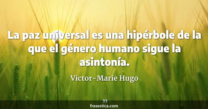 Cita de Victor-Marie Hugo