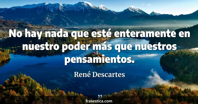 Cita de René Descartes