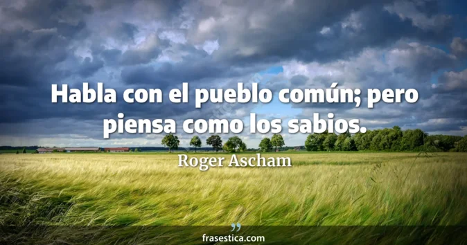 Cita de Roger Ascham