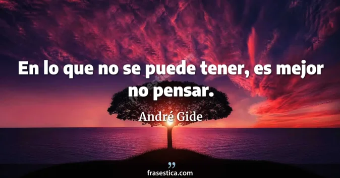 Cita de André Gide