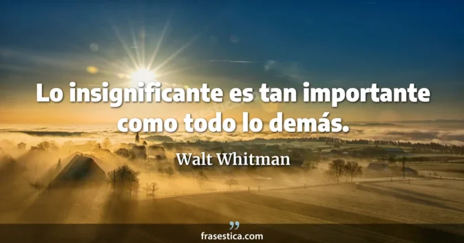 Cita de Walt Whitman