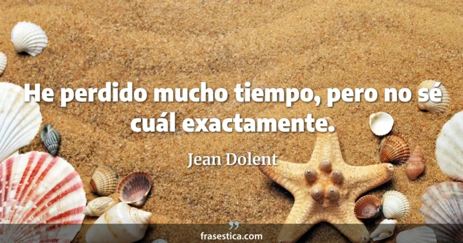 Cita de Jean Dolent