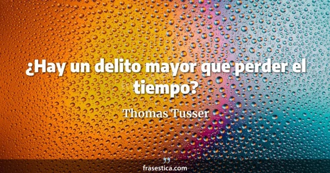 Cita de Thomas Tusser
