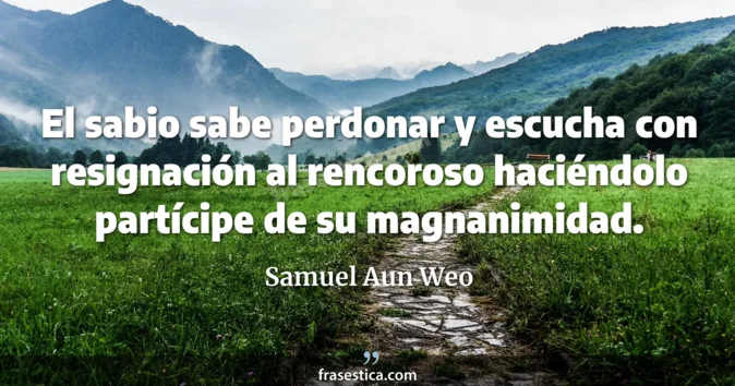 Cita de Samuel Aun Weo