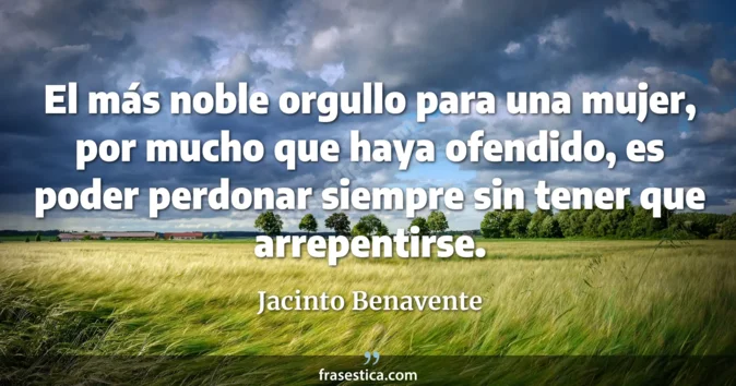 Cita de Jacinto Benavente
