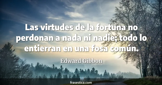 Cita de Edward Gibbon