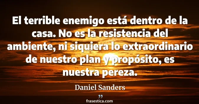 Cita de Daniel Sanders