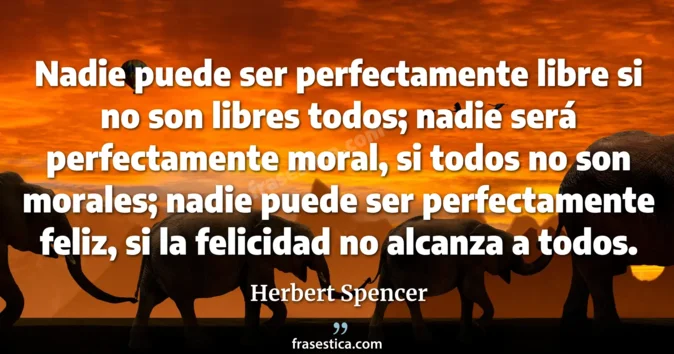 Cita de Herbert Spencer