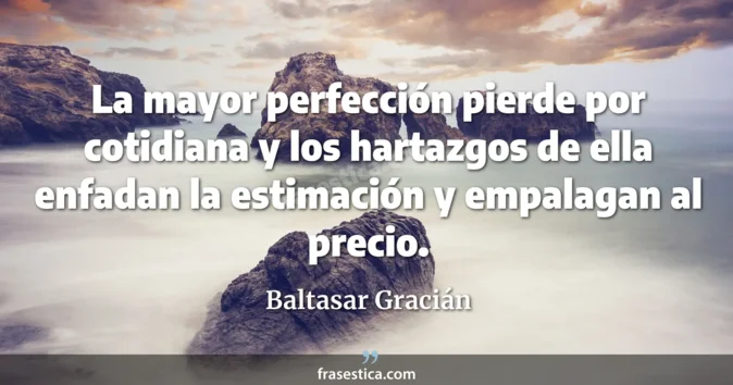 Cita de Baltasar Gracián