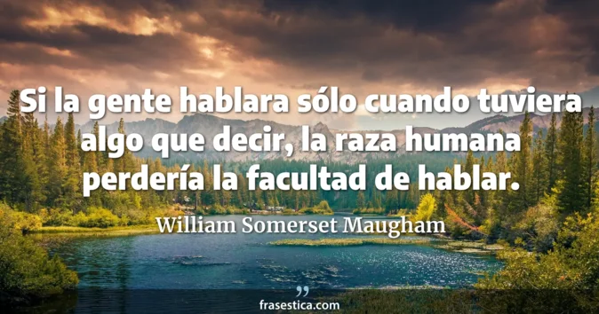 Cita de William Somerset Maugham