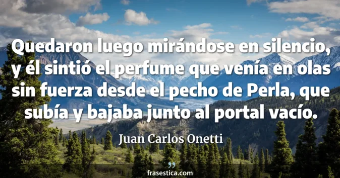 Cita de Juan Carlos Onetti
