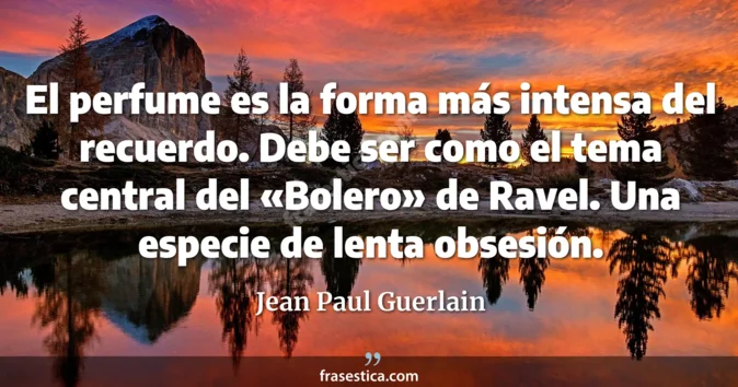 Cita de Jean Paul Guerlain