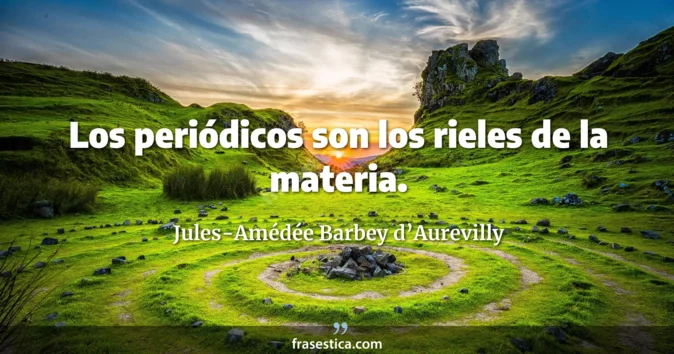 Cita de Jules-Amédée Barbey d’Aurevilly