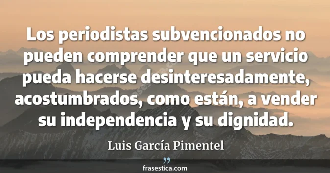 Cita de Luis García Pimentel