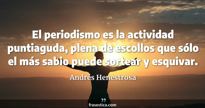 Cita de Andrés Henestrosa
