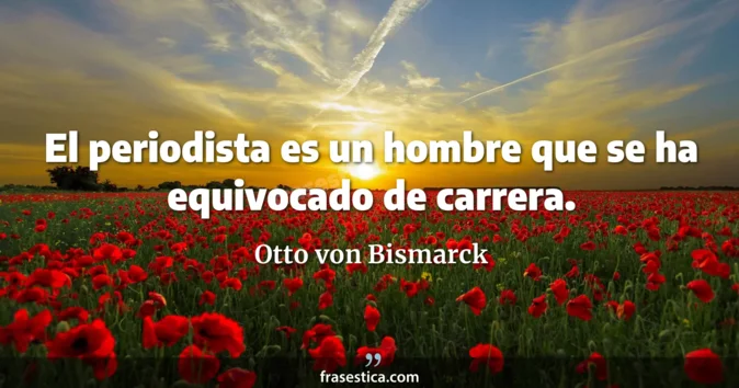 Cita de Otto von Bismarck