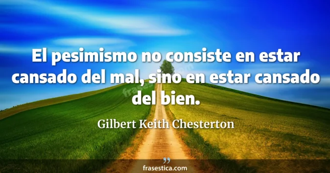 Cita de Gilbert Keith Chesterton