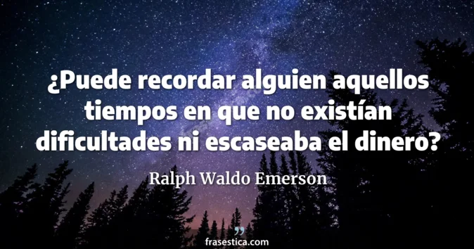Cita de Ralph Waldo Emerson