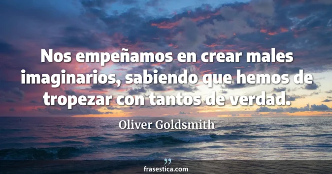 Cita de Oliver Goldsmith
