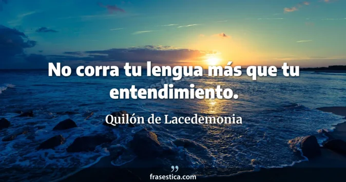 Cita de Quilón de Lacedemonia