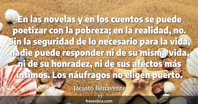 Cita de Jacinto Benavente