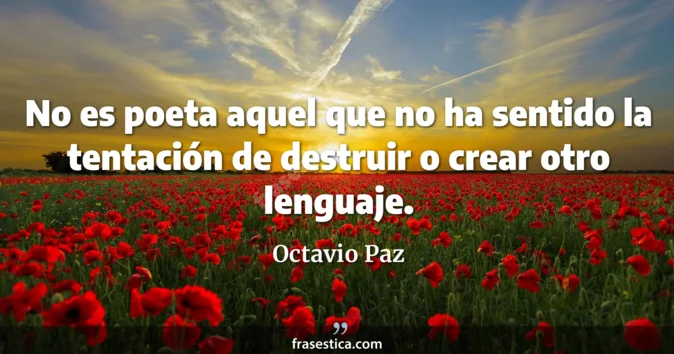 Cita de Octavio Paz