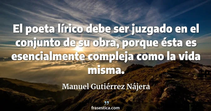 Cita de Manuel Gutiérrez Nájera