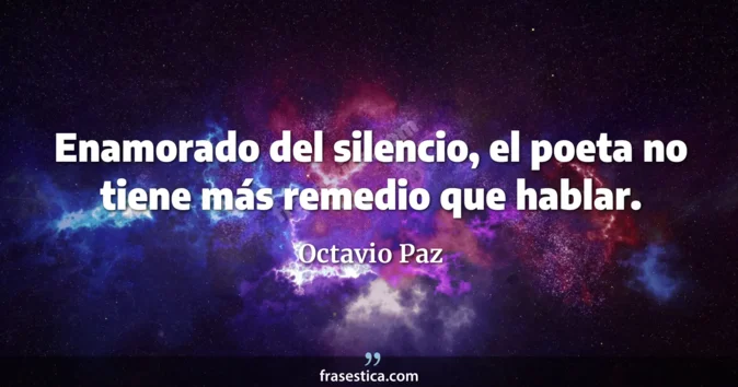 Cita de Octavio Paz