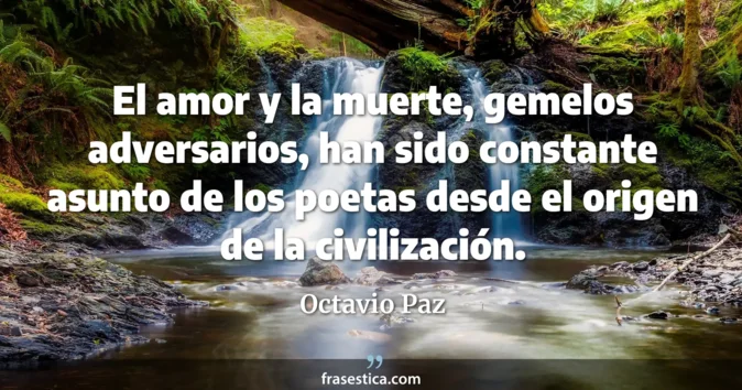 Cita de Octavio Paz