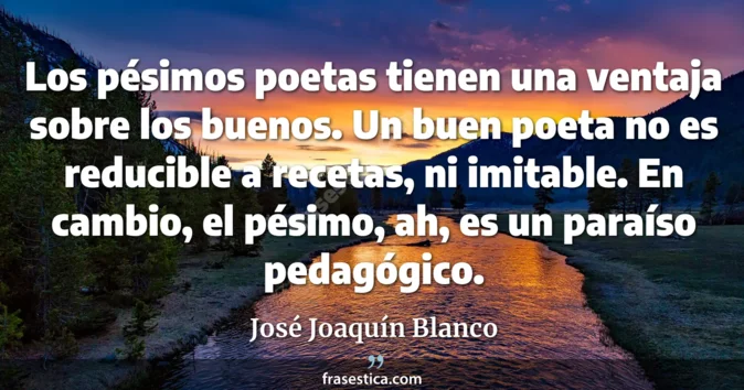 Cita de José Joaquín Blanco
