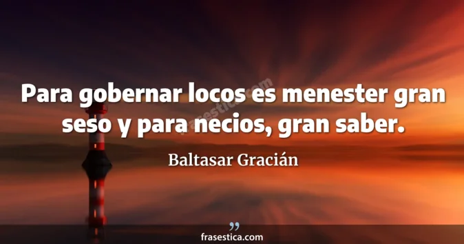 Cita de Baltasar Gracián