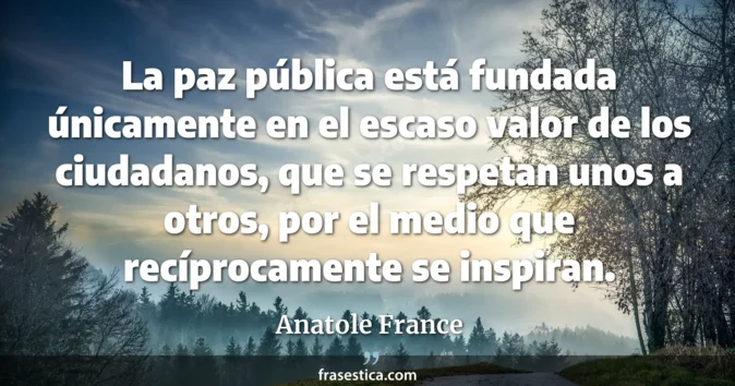 Cita de Anatole France